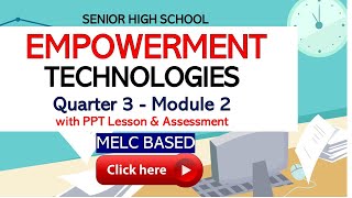 EMPOWERMENT TECHNOLOGIES  Quarter 3  Module 2 [upl. by Vinn735]