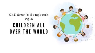 Children All Over the World  LDS Primary Song Sing Along [upl. by Notnil]