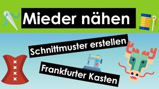 Schnittmuster eines MIEDERS erstellen Frankfurter Kasten [upl. by Natica]