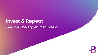 Invest amp Repeat  Hoe periodiek beleggen via de Bolero ETF playlist [upl. by Arorua]