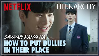 How to put bullies in their place  Hierarchy  Savage Kang Ha Moments  Netflix ENG SUB [upl. by Otter]