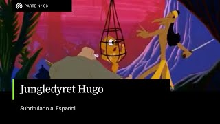 Jungledyret Hugo Pt 03 subtítulos en español [upl. by Sosanna]