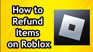 How to Refund Items on Roblox  Full Guide [upl. by Eniamirt]