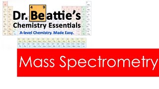 Mass spectrometry  Alevel Chemistry  Year 1 [upl. by Herwick517]