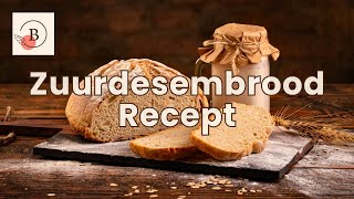 Zuurdesembrood maken  Makkelijk recept [upl. by Levana]