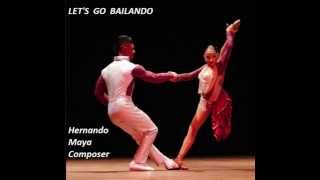 musica para zumba movida LETS GO BAILANDO Hernando Maya Orchestra [upl. by Aig]