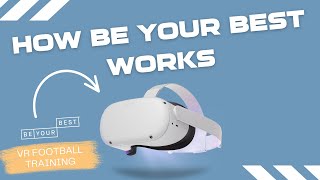 Be Your Best  How it Works  Virtual Reality Football Training [upl. by Acimahs773]