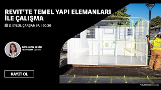 Revitte Temel Yapı Elemanları ile Çalışma Webinarı [upl. by Piane]