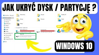 Ukryj Dysk Lub Partycję w Systemie Windows 10  Bez Dodatkowych Programów ZA DARMO [upl. by Ayotyal231]