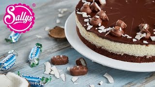 Bounty Torte – Schokoladen Kokostorte  Sallys Welt [upl. by Verne]