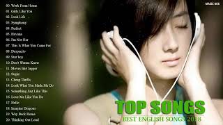 BEST ENGLISH SONGS 2018 HITS  Acoustic Popular Songs 2018  BEST POP SONGS WORLD COLLECTION [upl. by Arlinda]