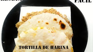 Receta Tortilla De Harina [upl. by Onit201]