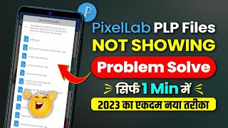 Pixellab PLP File Add Problem Solve 2024  Pixellab PLP File Not Showing Problem Solve  Pixellab [upl. by Ovida]