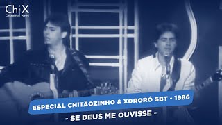 Chitãozinho e Xororó  Se Deus Me Ouvisse Especial Chitãozinho amp Xororó SBT 1986 [upl. by Adihaj]