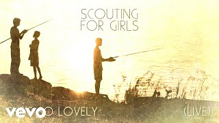 Scouting For Girls  Shes So Lovely Live [upl. by Adnerb603]