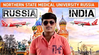 MOSCOW 🇷🇺 TO ✈ MUMBAI 🇮🇳 NORTHERN STATE MEDICAL UNIVERSITY रशिया russianmedicaluniversity mbbs [upl. by Auqinat]