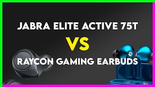 Jabra Elite Active 75t vs Raycon Gaming Earbuds Comparison [upl. by Kcirdez]