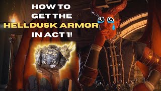 Getting Helldusk Armor in Act 1 How to [upl. by Drawde]