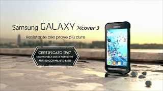 Samsung Galaxy Xcover 3 Resistente alle prove più dure [upl. by Aicatan]