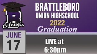 BUHS Graduation 2022 Brattleboro Union High School Graduation [upl. by Imuy]