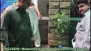 Green Pakistan Tree Plantation DEO ESampHS East Karachi [upl. by Aniarrol]