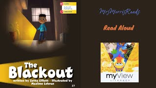 THE BLACKOUT My View Literacy First Grade Unit 1 Week 1 Read Aloud [upl. by Eelanna239]