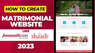 How to Make a Matrimonial Website like Shaadicom and jeevansathicom 2023 [upl. by Cornelia]