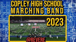 COPLEY HIGH SCHOOL MARCHING BAND 2023 “Your Life’s Blueprint”  Revere Invitational [upl. by Rellim]