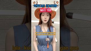 POV  PENYEBAB KEMATIAN KAMU TADINYA MATI TUA [upl. by Nimref431]