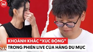 Khoảnh khắc “xúc động” trong phiên live của Hằng Du Mục [upl. by Avilo502]