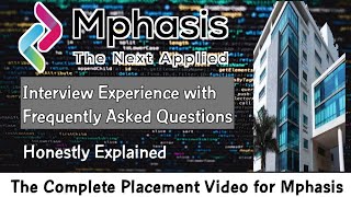 Mphasis Interview Experience  Mphasis Interview Questions  Selection Process  Interview Round [upl. by Desdamonna]