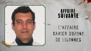 Laffaire Xavier Dupont de Ligonnès [upl. by Ahsemrak]