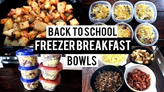 BACK TO SCHOOL FREEZER BREAKFAST BOWLS [upl. by Auroora]