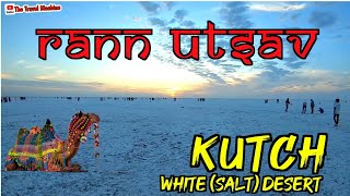 Rann Utsav Kutch  Kuchch Tour Guide  Tent City Kutch  White Desert  Salt Desert Kuchh [upl. by Beeck]