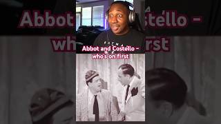 Abbot and Costello  who’s on first comedy shortsvideo reactionvideos abbot andcostello [upl. by Attiuqaj]