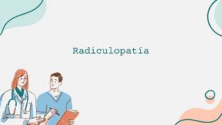 Radiculopatía Video Informativo Español [upl. by Gertruda]