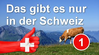 10 Dinge die es nur in der Schweiz gibt  Folge 1 [upl. by Rehm]