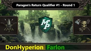 SpellForce 3 DonHyperion vs Farlon  Paragons Return Qualifier 1  Round 1 [upl. by Ingaberg531]