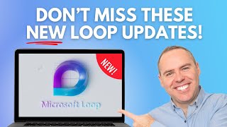 6 Powerful NEW Updates in Microsoft Loop You Haven’t Seen Yet [upl. by Rayle]