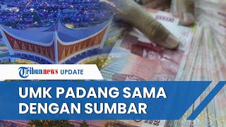 UMK Padang 2023 Naik Ikuti UMP Sumbar yang Miningkat Paling Tinggi Besarannya Sama dengan Provinsi [upl. by Enyahs661]