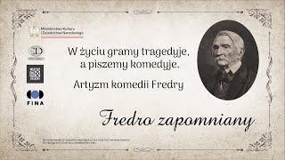 W życiu gramy tragedyje a piszemy komedyje Artyzm komedii Fredry [upl. by Brandyn]