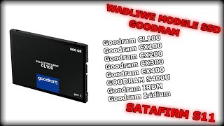 GoodRam robi nas w ̷c̷h̷u̷j̷a̷ 🤔 SPRZEDAŻ WADLIWYCH MODELI SSD 😲  PL GoodRam SataFirmS11 [upl. by Akcirret585]