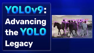 YOLOv9 Advancing the YOLO Legacy [upl. by Gnues]