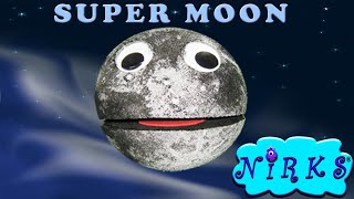 Supermoon  An astronomy song about full moons featuring Luna  by In A World featuring the Nirks™ [upl. by Lareneg]