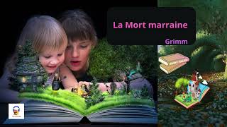 La Mort marraine  Grimm  Livre Audio Gratuit [upl. by Budwig]