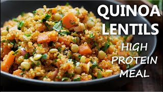 QUINOA and LENTILS Recipe  HIGH PROTEIN Vegetarian and Vegan Meal Ideas [upl. by Waynant]