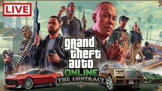 🔴 GTA ONLINE quotThe Contractquot DLC LAUNCH STREAM Playing All Missions [upl. by Accire]