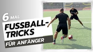 6 Fußball Tricks für Anfänger I Lerne einfache Fußball Skills für das Eins gegen Eins [upl. by Godiva]