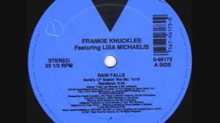 Frankie Knuckles  Rain Falls Davids 12quot Soakin Wet Mix 1991 [upl. by Tomasz]