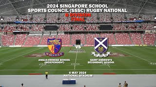 20240506 SSSC Rugby B Div Finals  ACS Independent vs St Andrews Secondary School [upl. by Bywoods]